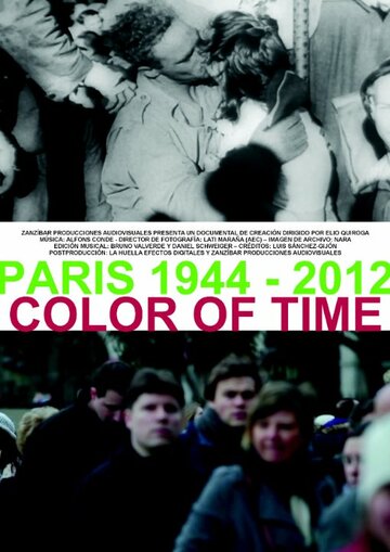 Paris 1944 - 2012: Color of Time трейлер (2012)