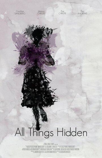 All Things Hidden трейлер (2013)