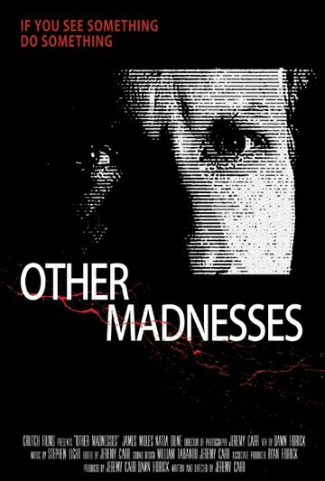 Other Madnesses трейлер (2015)