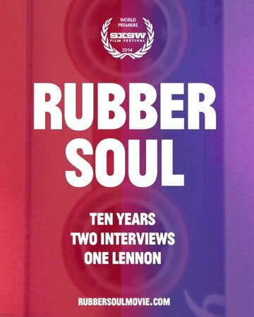 Rubber Soul трейлер (2014)