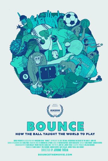 Bounce: How the Ball Taught the World to Play трейлер (2015)