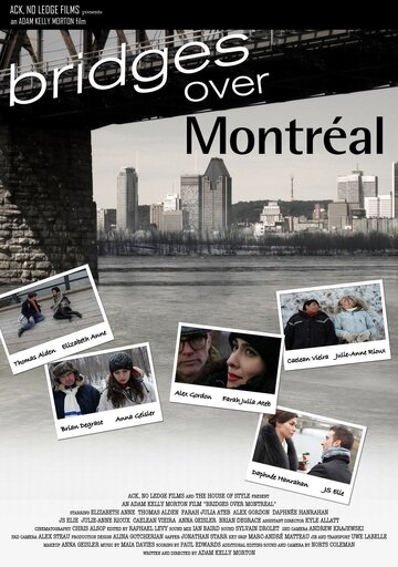 Bridges Over Montreal (2013)