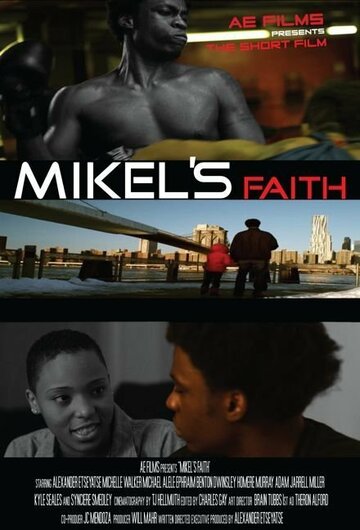 Mikel's Faith трейлер (2011)
