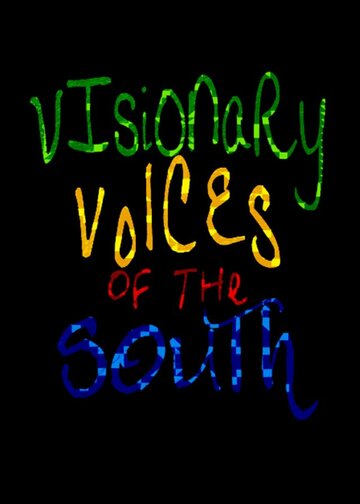 Visionary Voices of the South (2011)