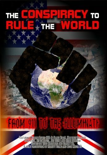 The Conspiracy to Rule the World: From 911 to the Illuminati трейлер (2009)