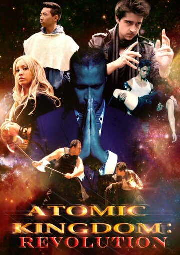 Atomic Kingdom: Revolution трейлер (2013)