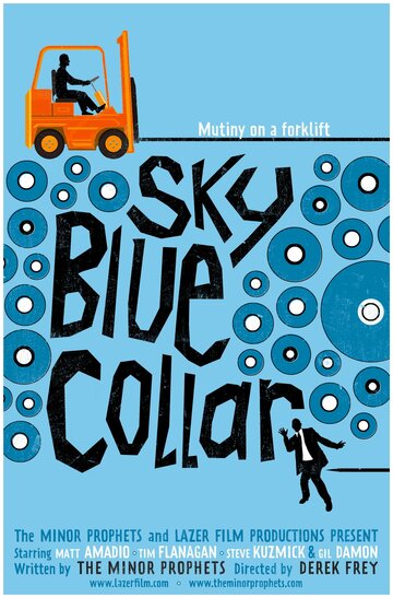 Sky Blue Collar трейлер (2013)