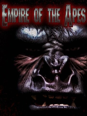 Empire of the Apes трейлер (2013)