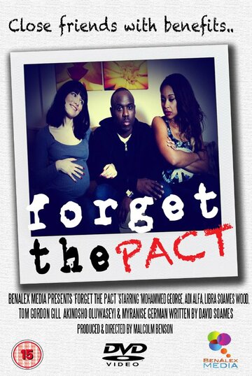 Forget the Pact трейлер (2013)