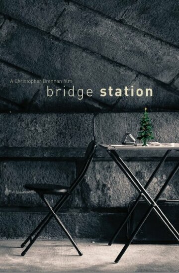Bridge Station трейлер (2013)