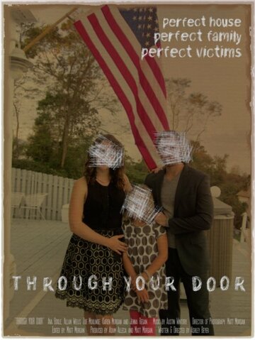 Through Your Door трейлер (2013)