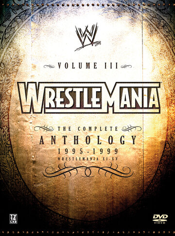 WWE РестлМания: Полная антология, часть 3 трейлер (2005)