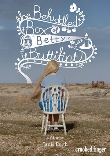 The Befuddled Box of Betty Buttifint трейлер (2013)