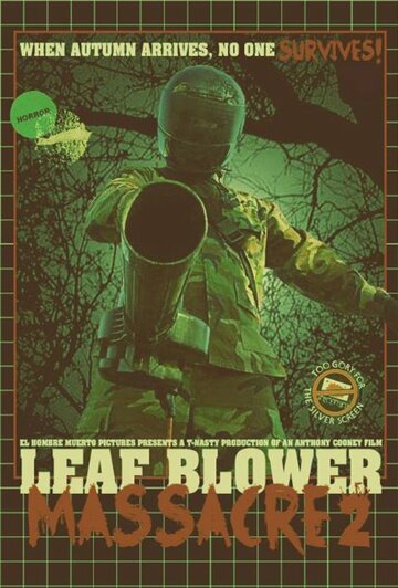 Leaf Blower Massacre 2 трейлер (2017)