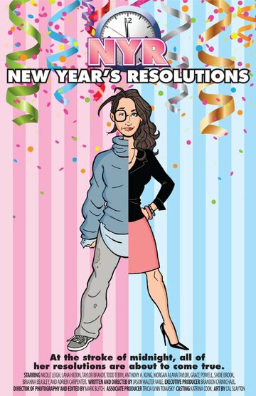 New Year's Resolutions трейлер (2013)