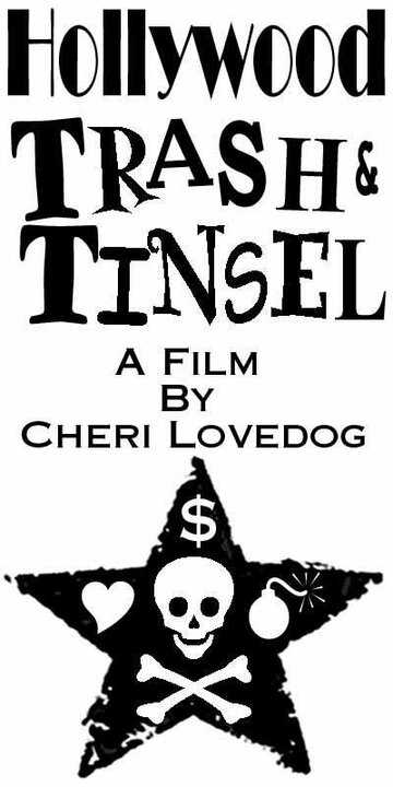 Hollywood Trash & Tinsel трейлер (2004)