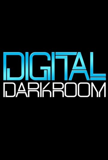 Digital Darkroom трейлер (2011)