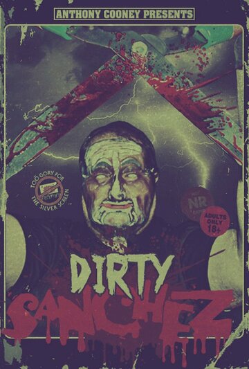 The Dirty Sanchez трейлер (2013)
