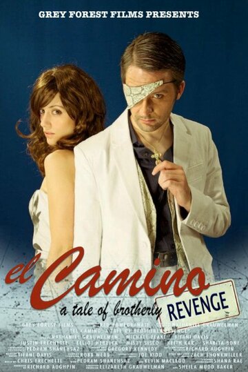 El Camino: A Tale of Brotherly Revenge трейлер (2013)