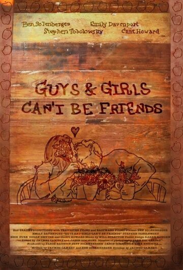 Guys and Girls Can't Be Friends трейлер (2014)