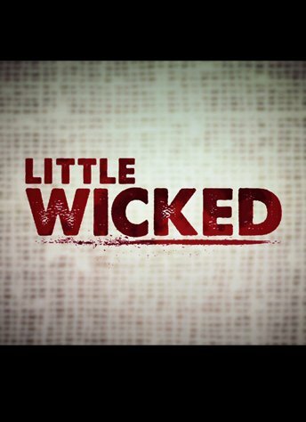 Little Wicked трейлер (2013)