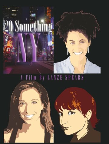 20 Something New York трейлер (2012)