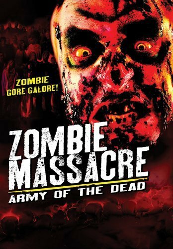 Zombie Massacre: Army of the Dead трейлер (2012)