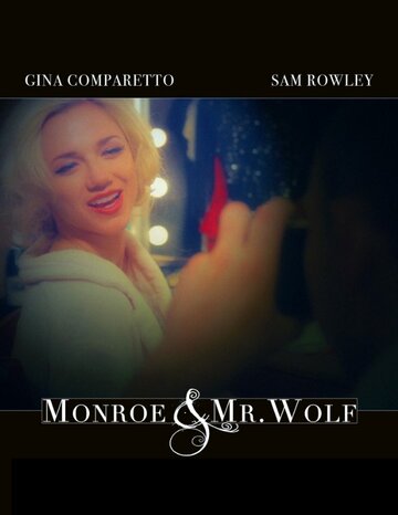 Monroe & Mr. Wolf трейлер (2013)