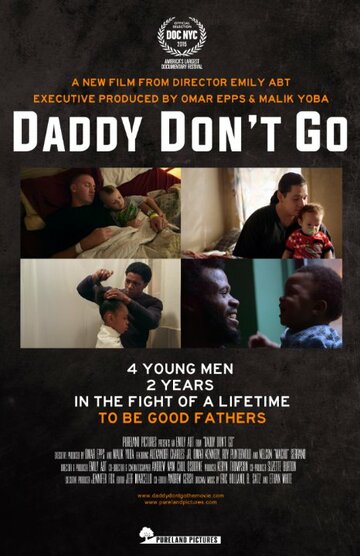 Daddy Don't Go трейлер (2015)