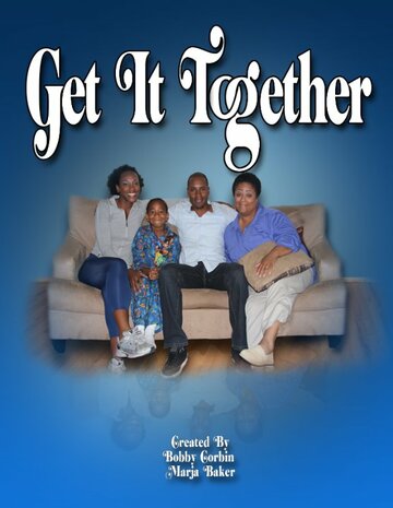 Get It Together (2013)
