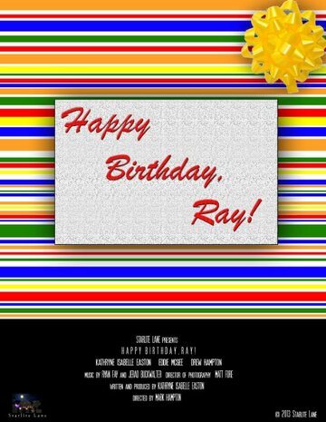 Happy Birthday, Ray! трейлер (2014)