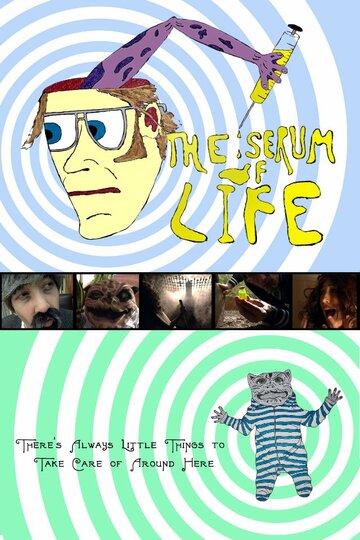 The Serum of Life (2011)