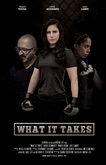 What It Takes трейлер (2015)