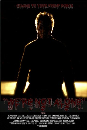 We're Not Alone (2015)
