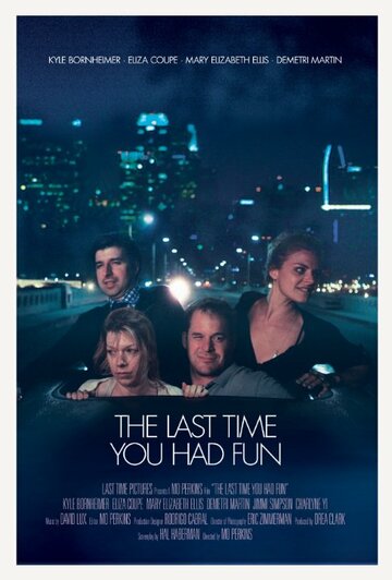 The Last Time You Had Fun трейлер (2014)