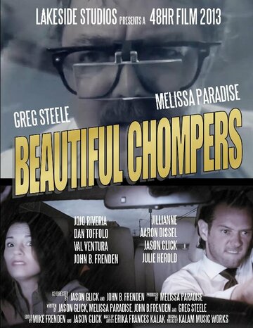 Beautiful Chompers трейлер (2013)