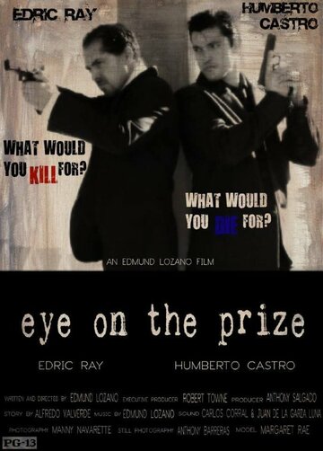 Eye on the Prize трейлер (2013)