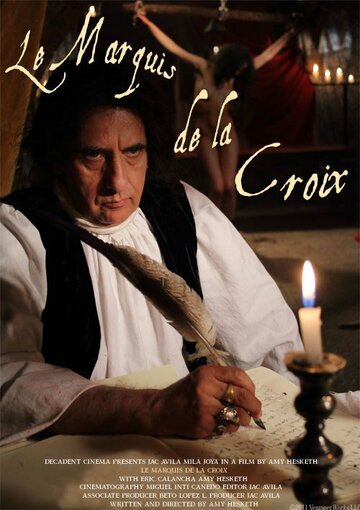 Le Marquis de la Croix трейлер (2012)