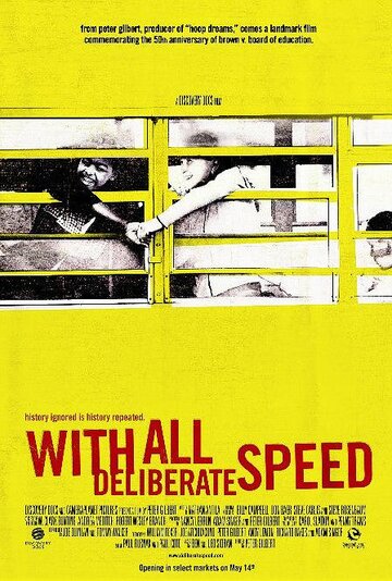 With All Deliberate Speed трейлер (2004)