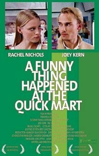 A Funny Thing Happened at the Quick Mart трейлер (2004)