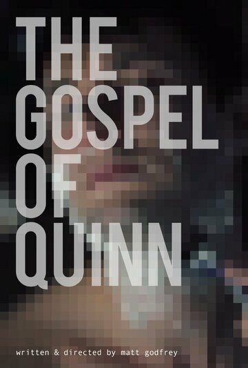 The Gospel of Quinn трейлер (2013)