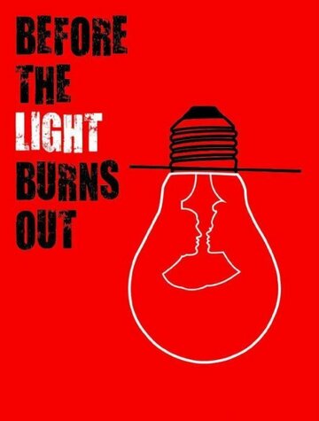 Before the Light Burns Out трейлер (2014)