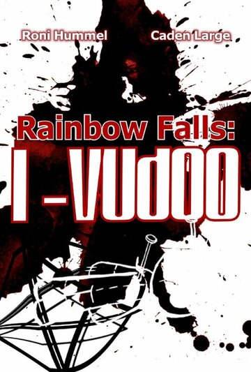 Rainbow Falls: I-Vudoo трейлер (2013)