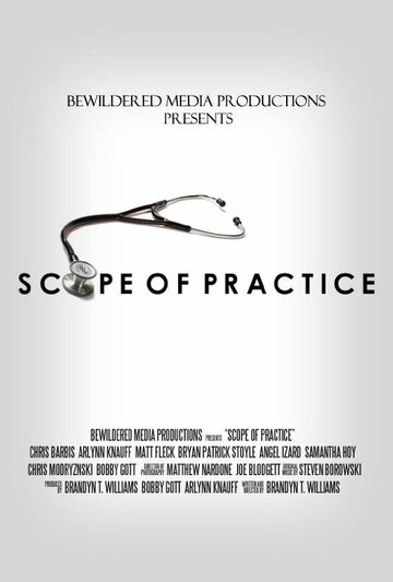 Scope of Practice трейлер (2014)