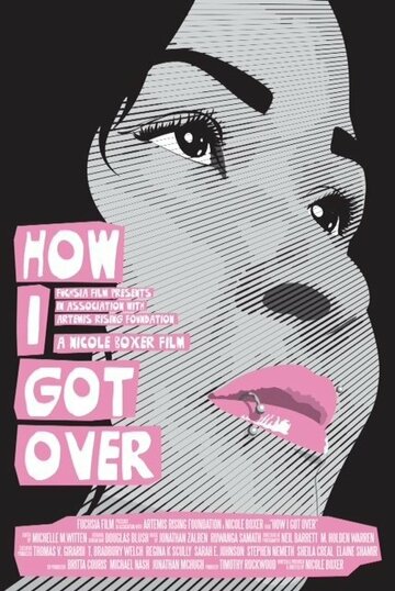 How I Got Over трейлер (2014)