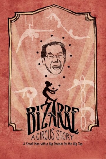 Bizarre: A Circus Story трейлер (2016)