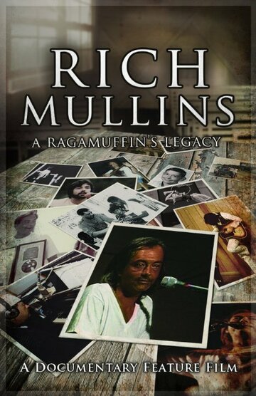 Rich Mullins: A Ragamuffin's Legacy трейлер (2014)