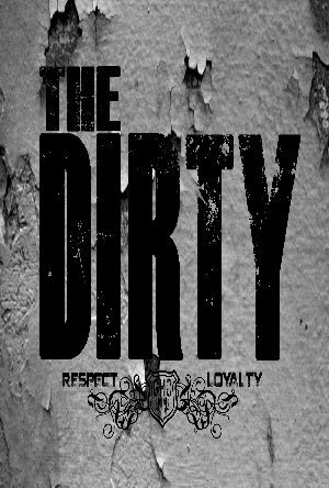 The Dirty трейлер (2013)