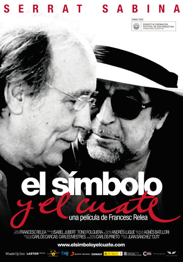 Serrat y Sabina: el símbolo y el cuate трейлер (2013)