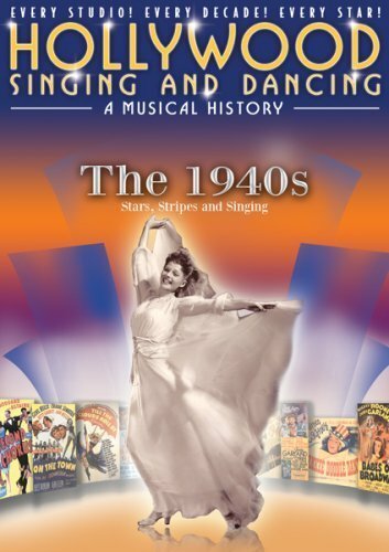 Hollywood Singing and Dancing: A Musical History - The 1940s: Stars, Stripes and Singing трейлер (2009)